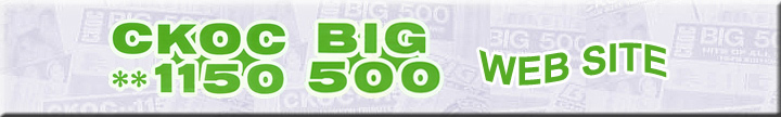 The CKOC Big 500 Web Site