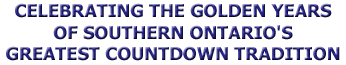 Celebrating the Golden Years of Southern Ontario's Greatest Countdown Tradition